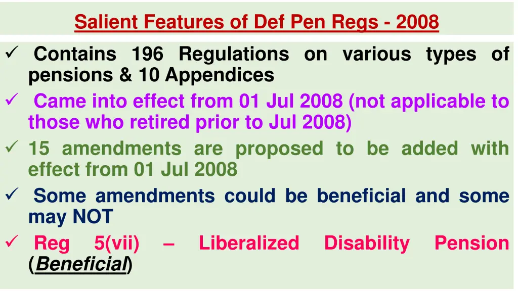 salient features of def pen regs 2008 contains