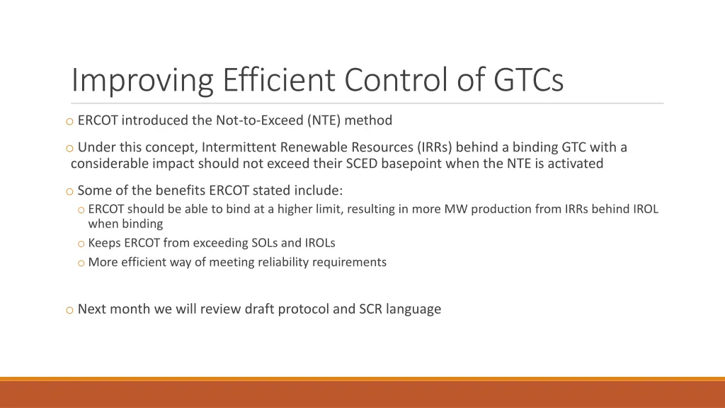 improving efficient control of gtcs