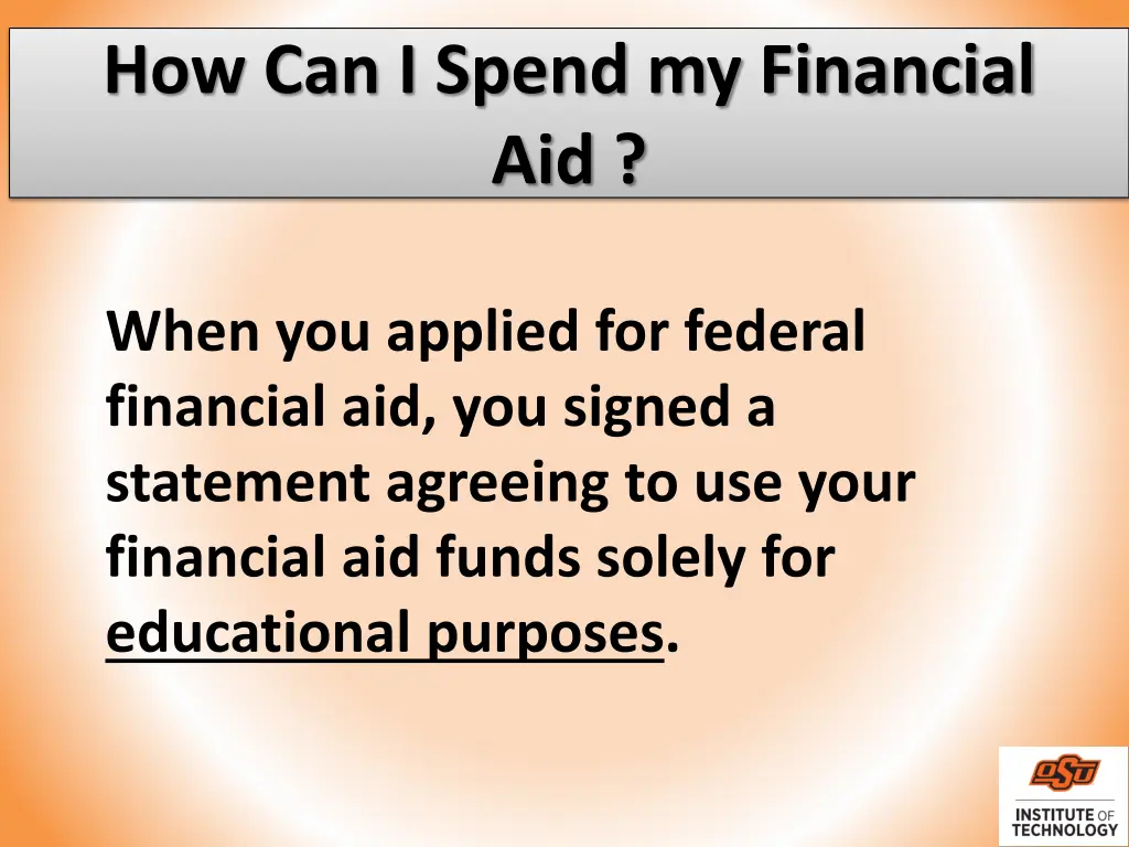 how can i spend my financial aid