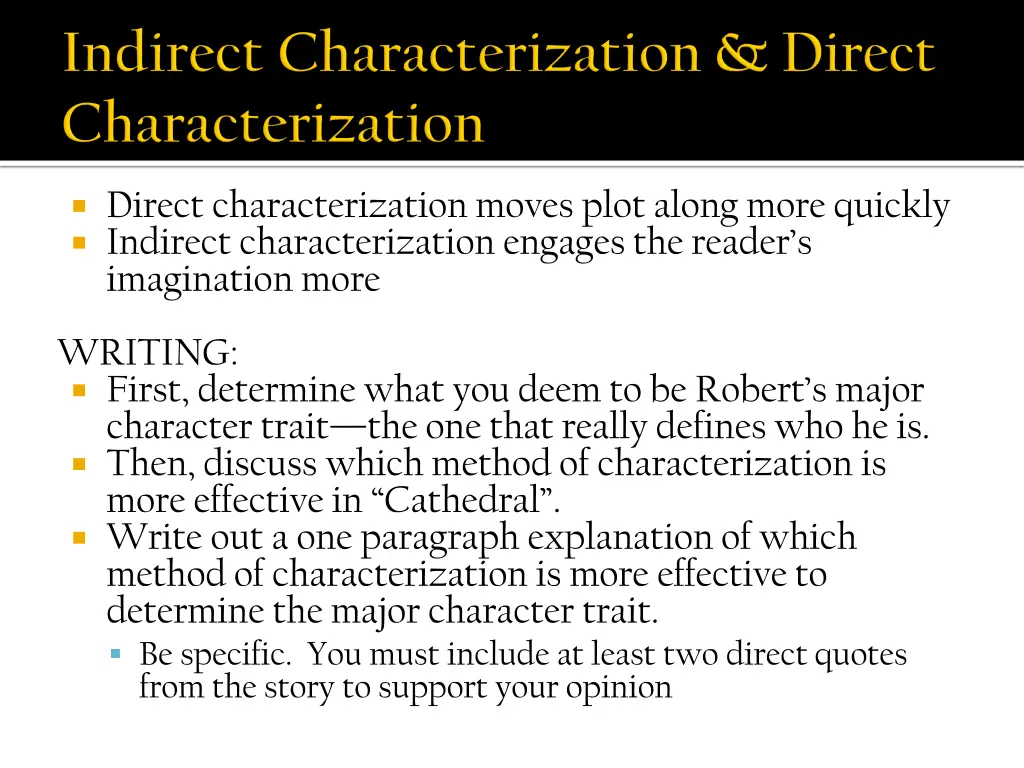 direct characterization moves plot along more