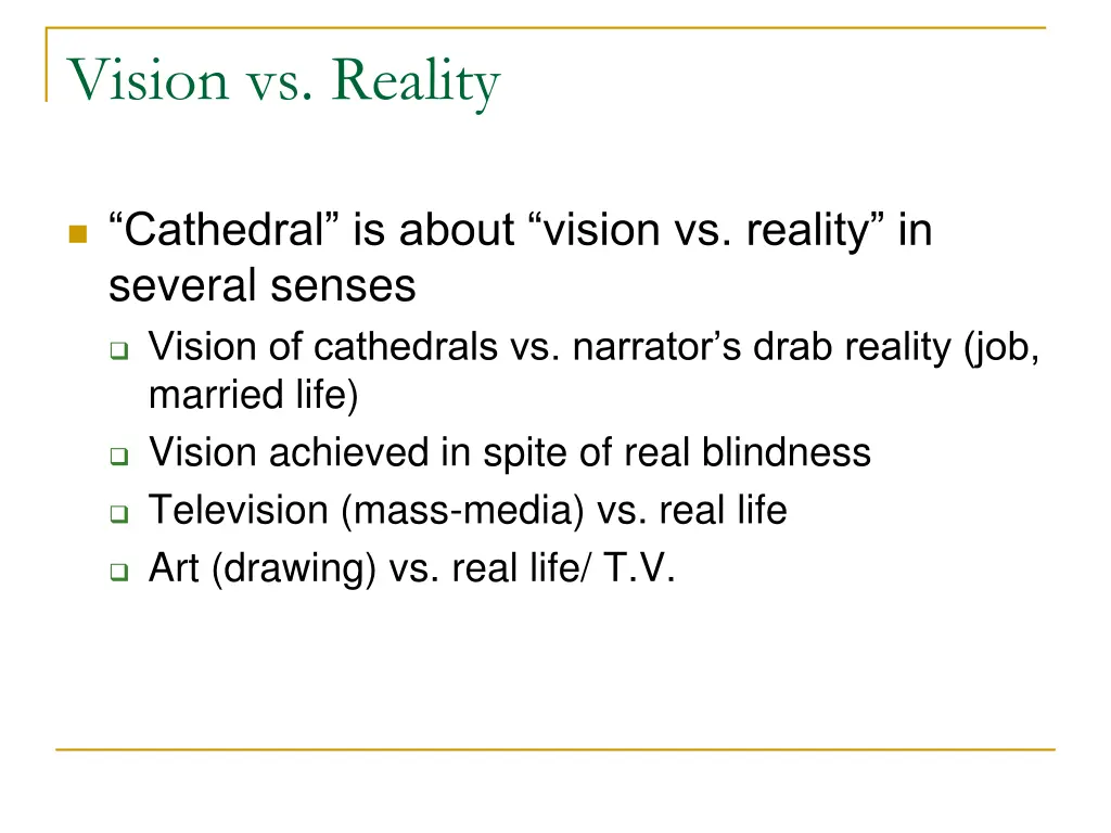 vision vs reality