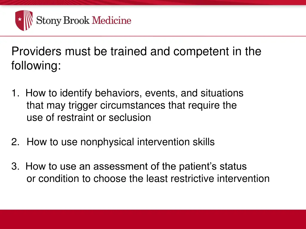 providers must be trained and competent