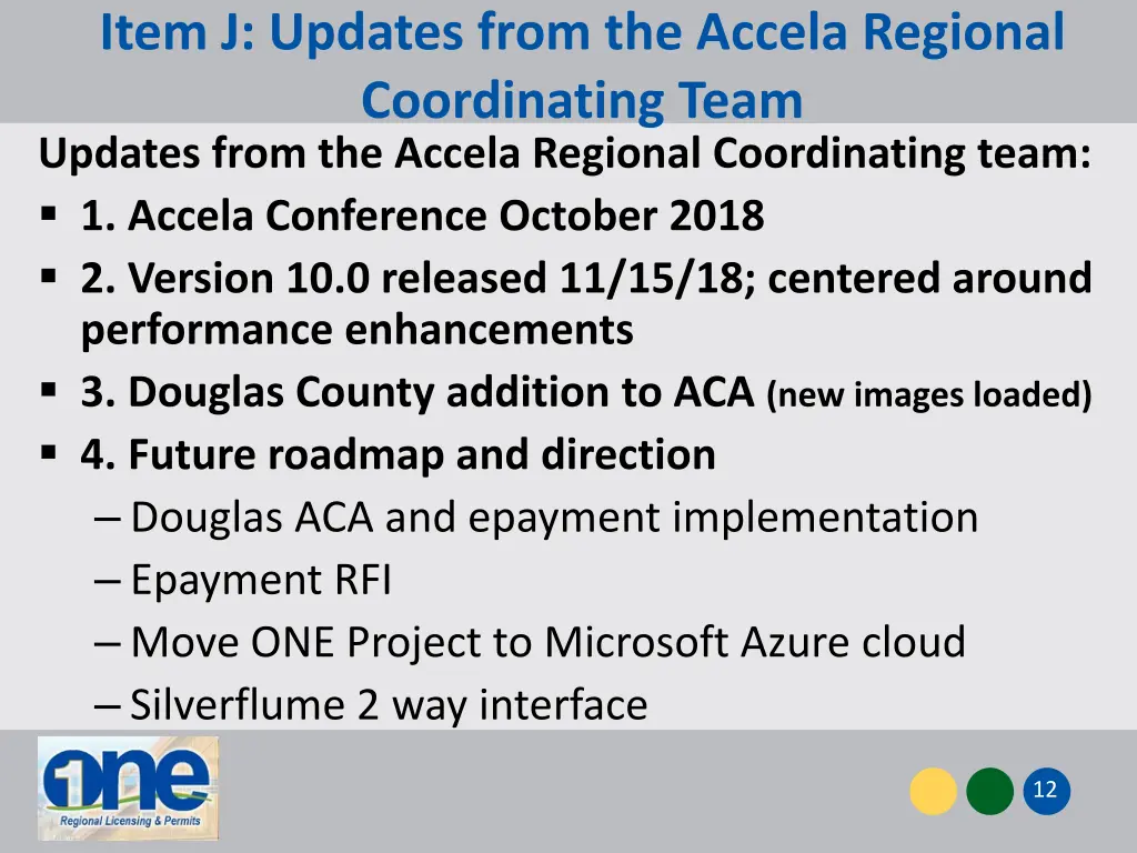 item j updates from the accela regional