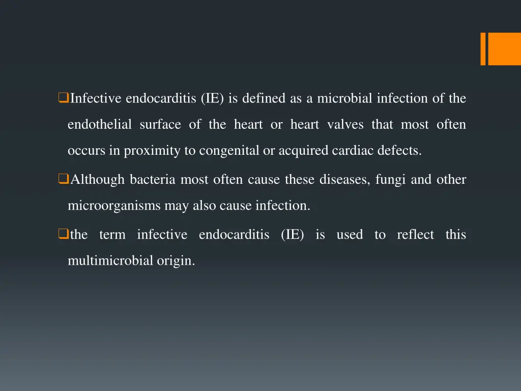 infective endocarditis ie is defined