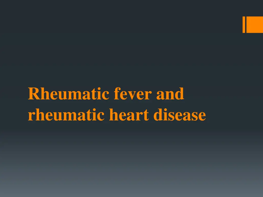 rheumatic fever and rheumatic heart disease