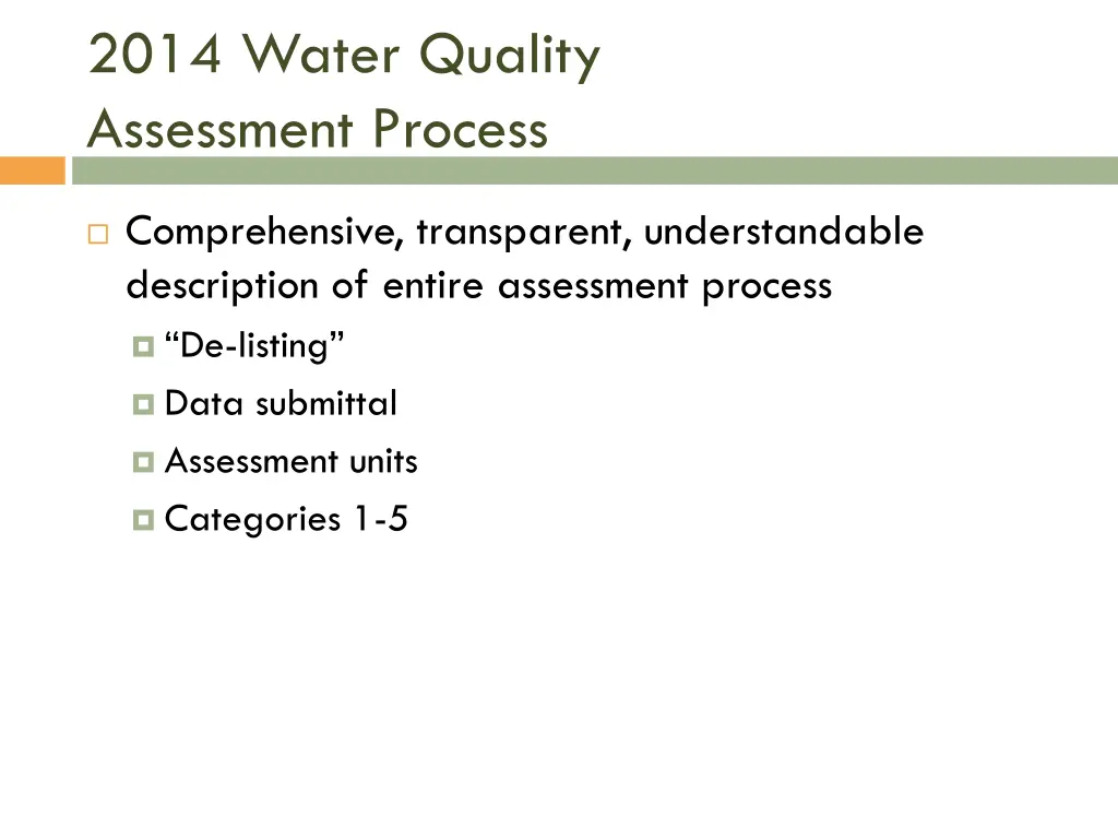 2014 water quality assessment process