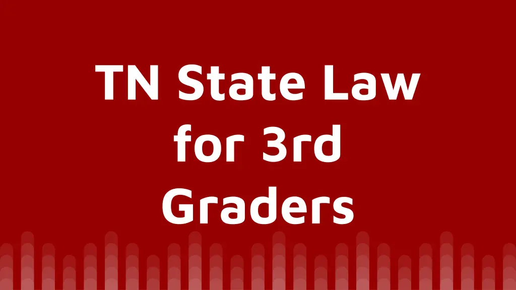 tn state law for 3rd graders