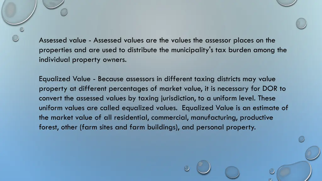 assessed value assessed values are the values