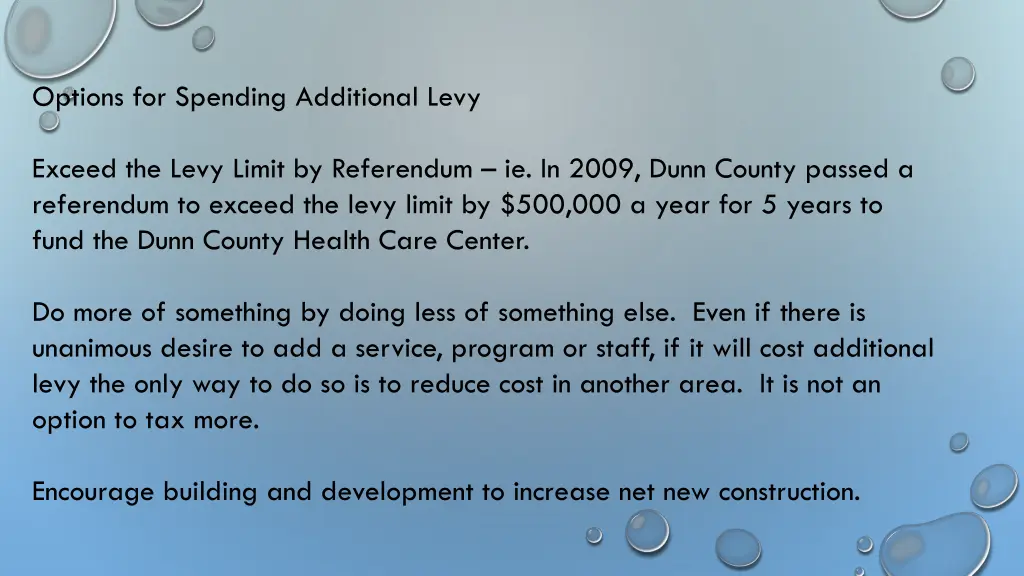 options for spending additional levy