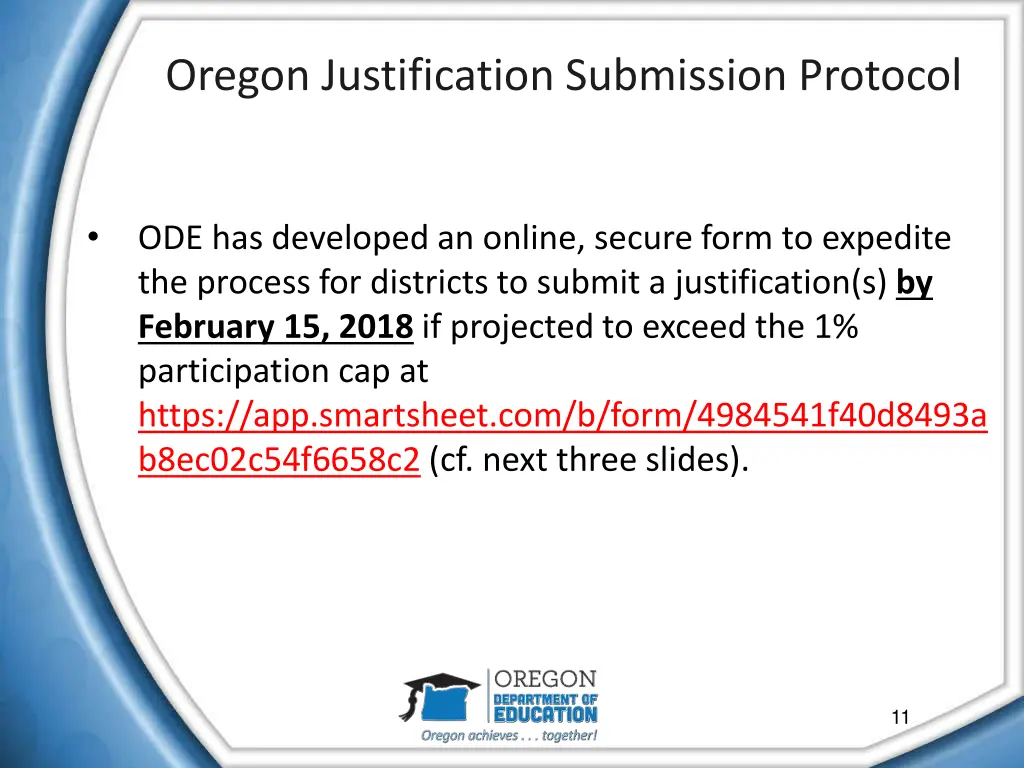 oregon justification submission protocol