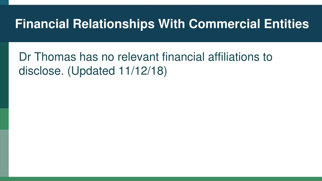 financial relationships with commercial entities