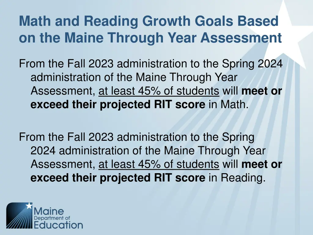 math and reading growth goals based on the maine 1