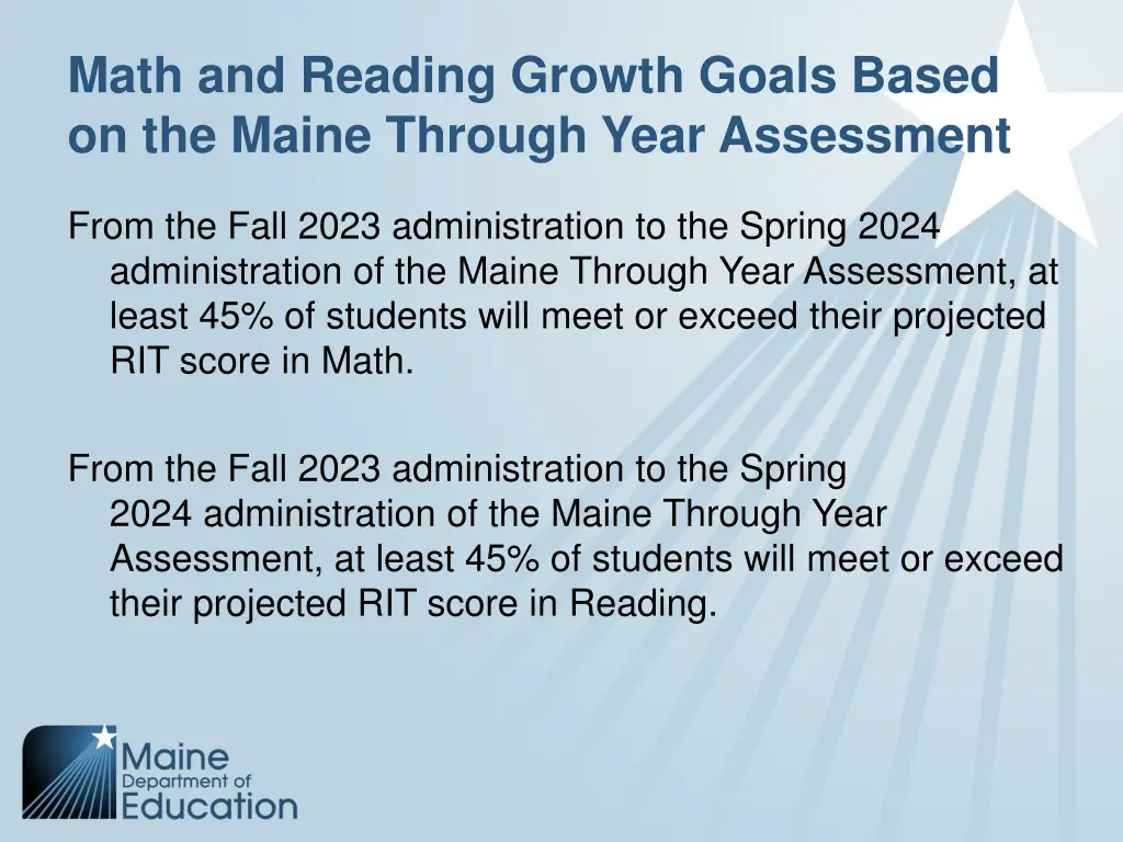 math and reading growth goals based on the maine