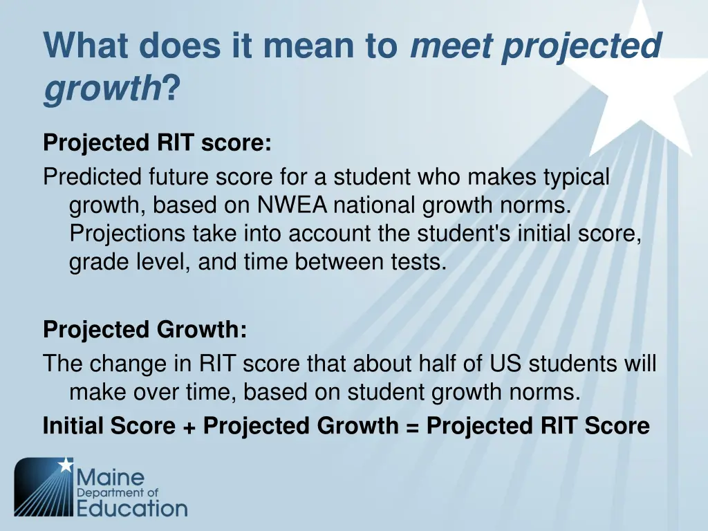 what does it mean to meet projected growth 2