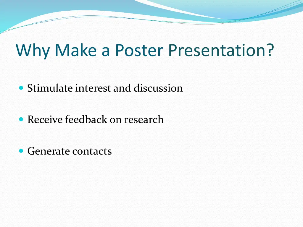 why make a poster presentation