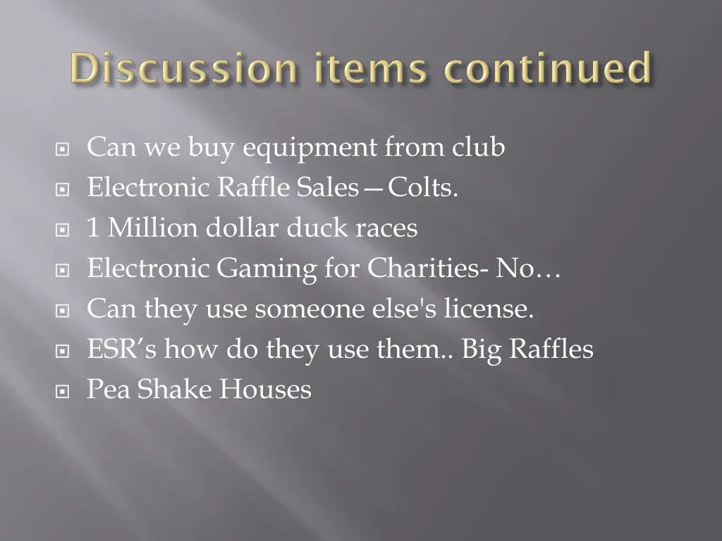 can we buy equipment from club electronic raffle