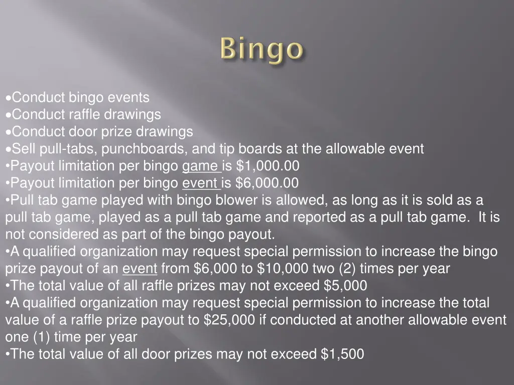 conduct bingo events conduct raffle drawings