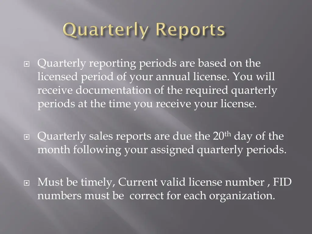 quarterly reporting periods are based