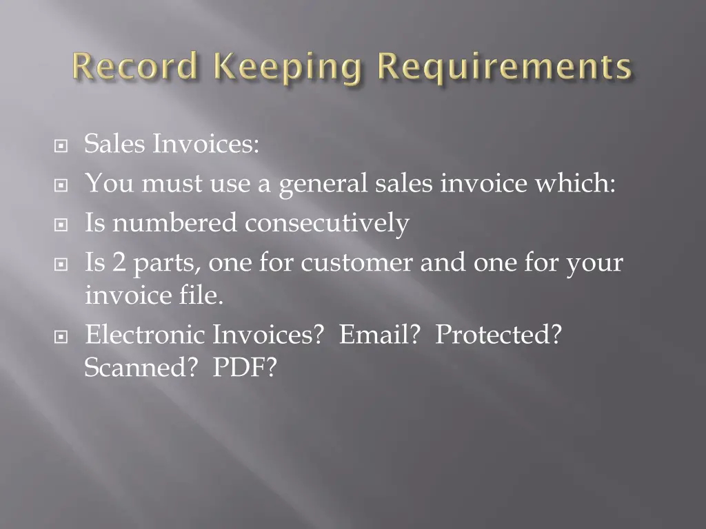 sales invoices you must use a general sales