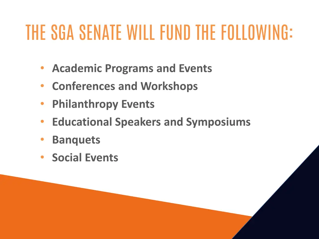 the sga senate will fund the following