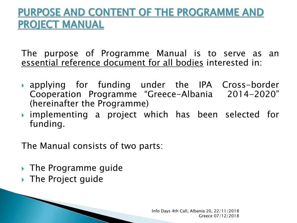 the purpose of programme manual is to serve