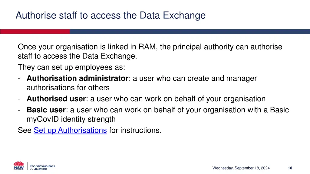 authorise staff to access the data exchange