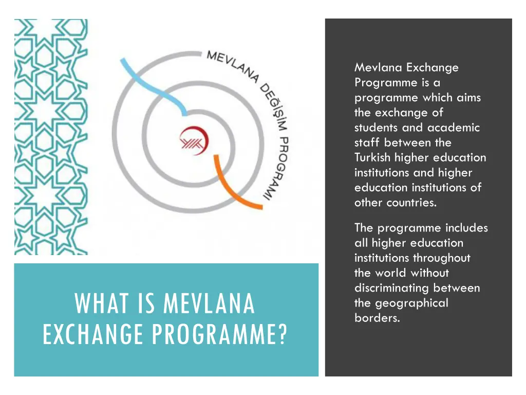 mevlana exchange programme is a programme which