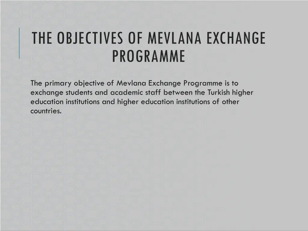 the objectives of mevlana exchange programme