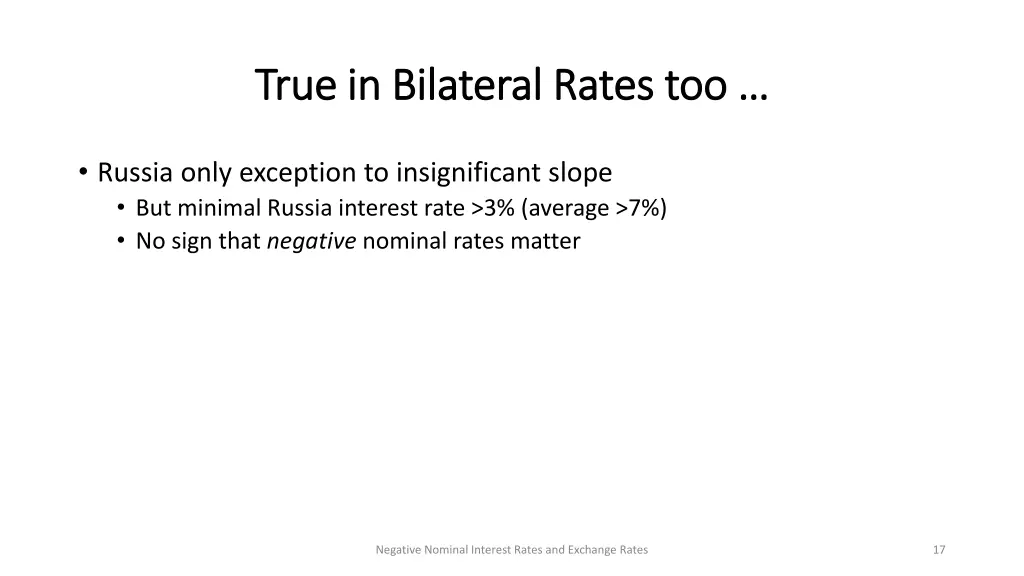 true in bilateral rates too true in bilateral