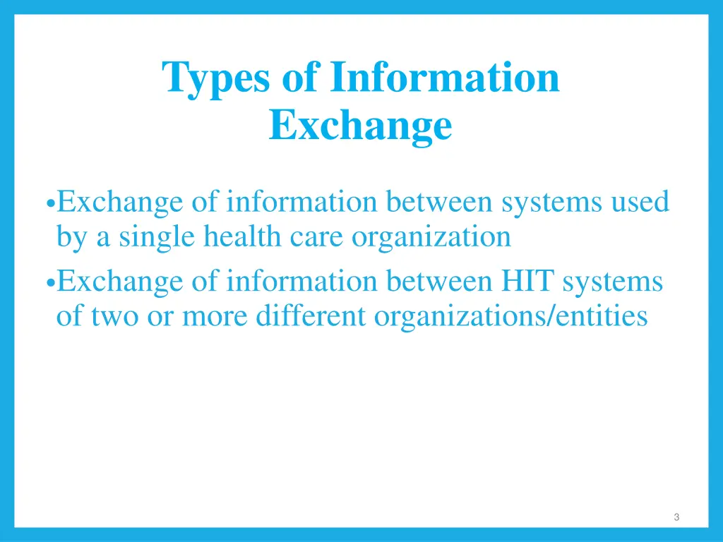 types of information exchange