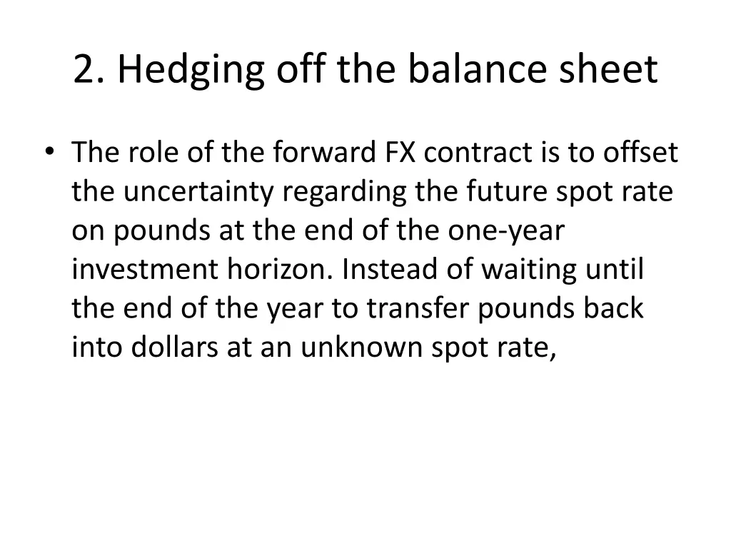 2 hedging off the balance sheet 1