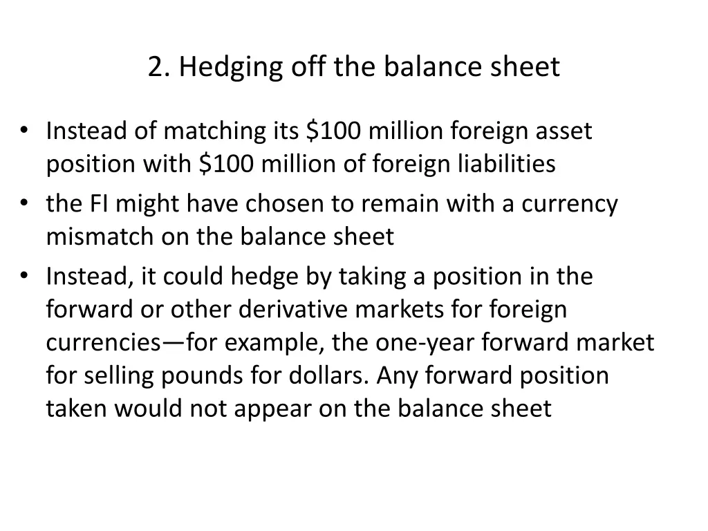 2 hedging off the balance sheet