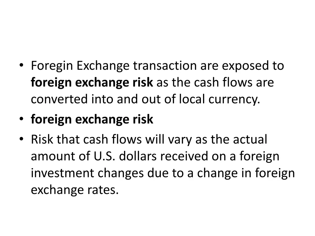 foregin exchange transaction are exposed