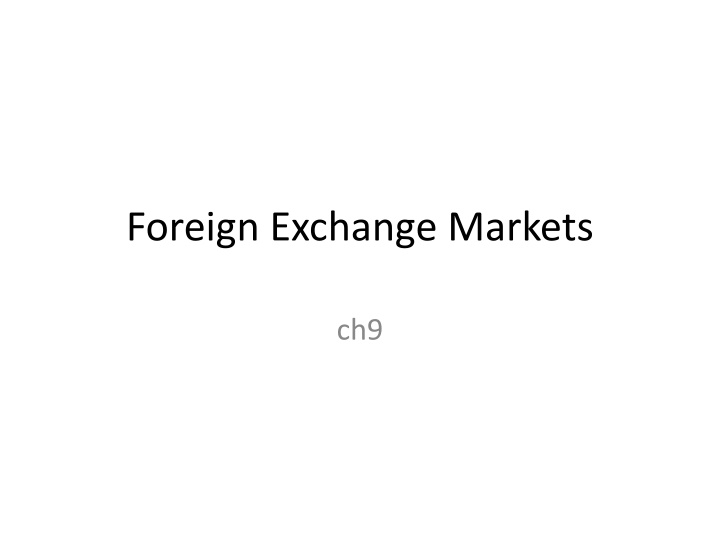 foreign exchange markets