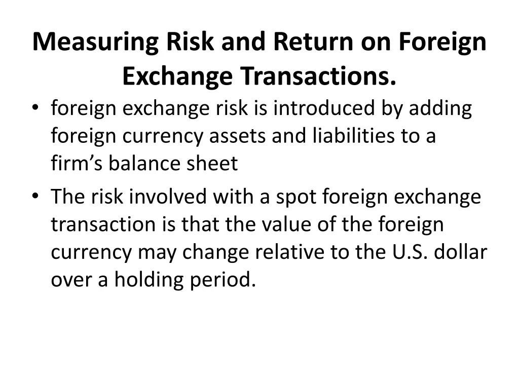 measuring risk and return on foreign exchange