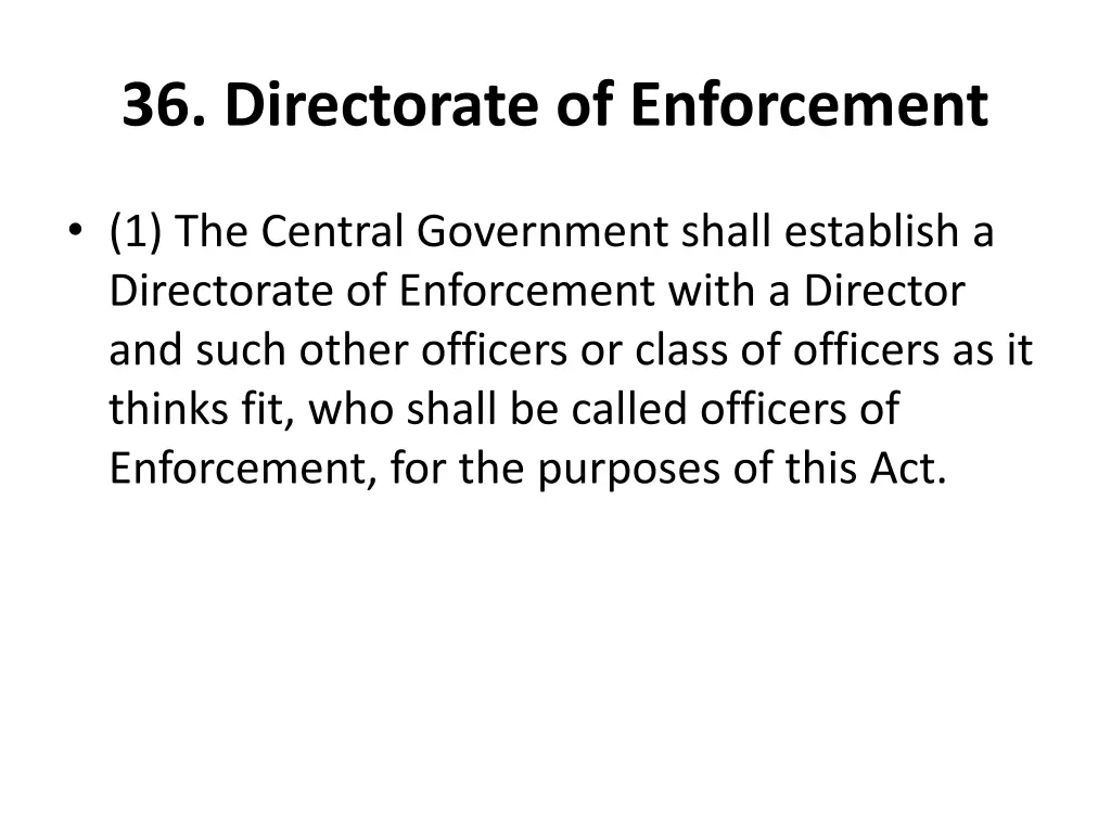 36 directorate of enforcement