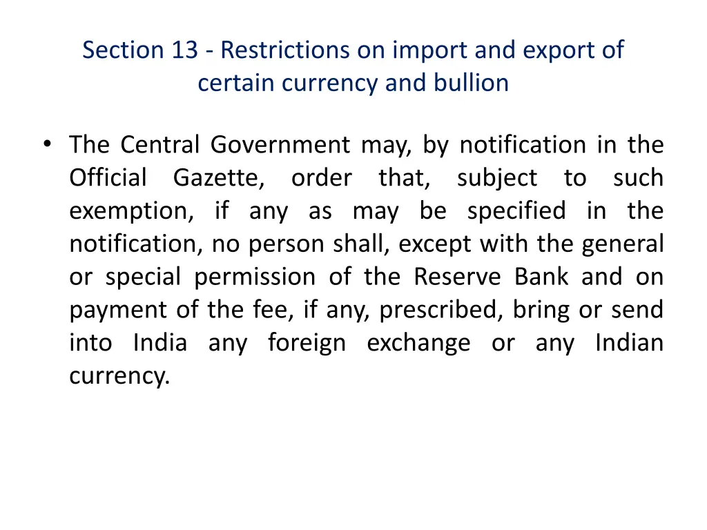 section 13 restrictions on import and export