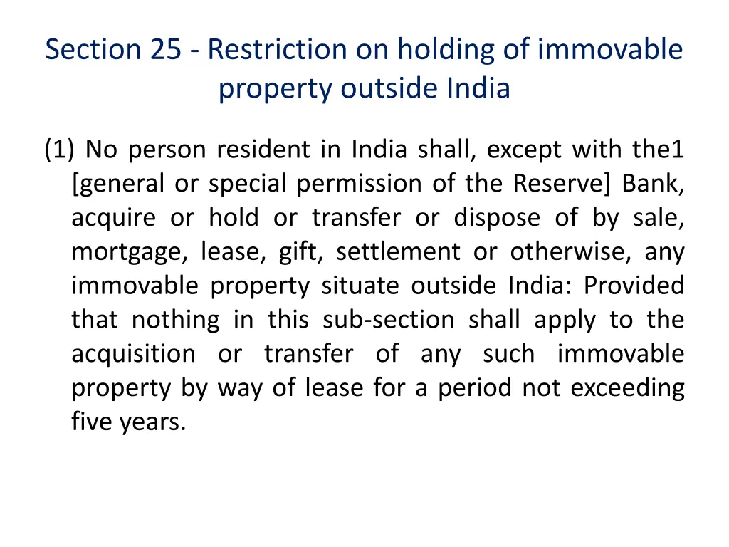 section 25 restriction on holding of immovable