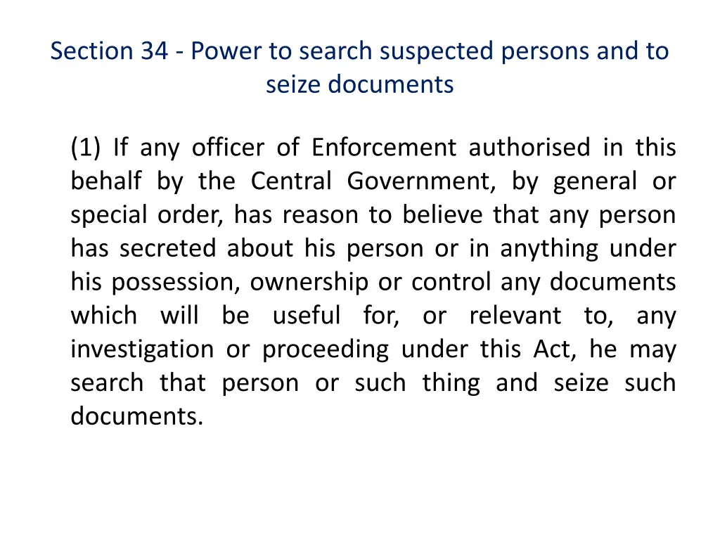 section 34 power to search suspected persons