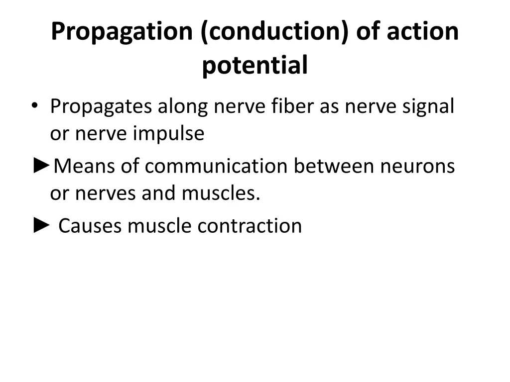 propagation conduction of action potential