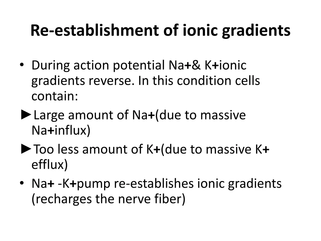 re establishment of ionic gradients