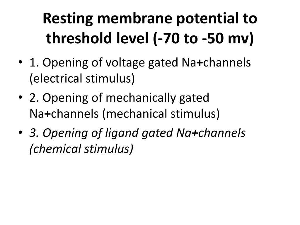 resting membrane potential to threshold level