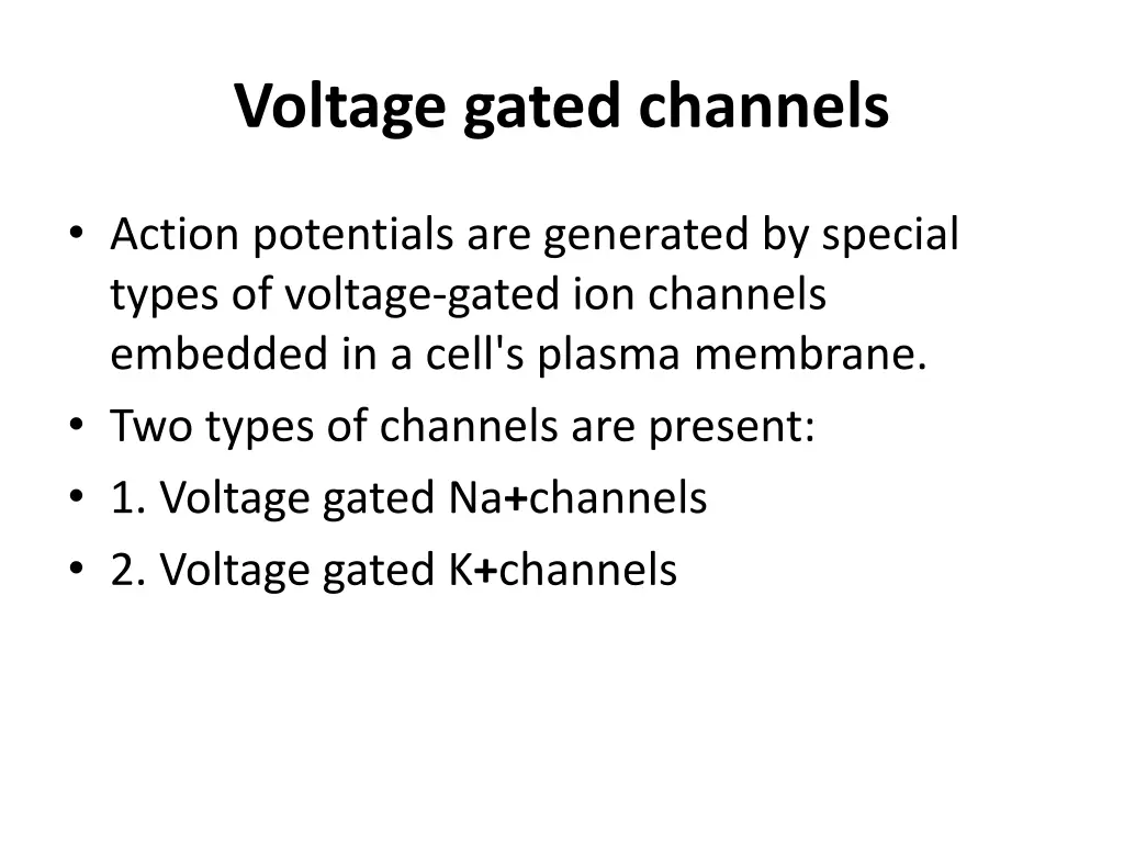 voltage gated channels