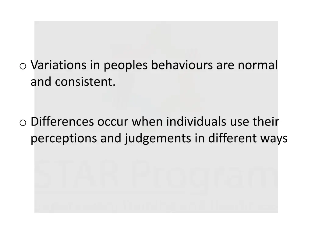 o variations in peoples behaviours are normal