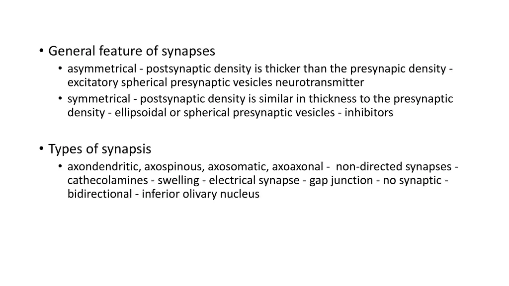 general feature of synapses asymmetrical