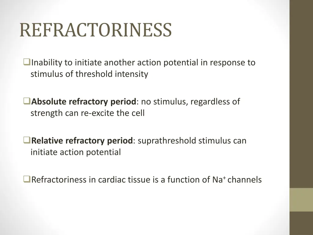 refractoriness