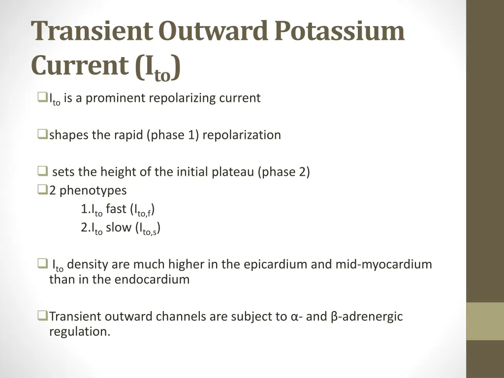 transient outward potassium current