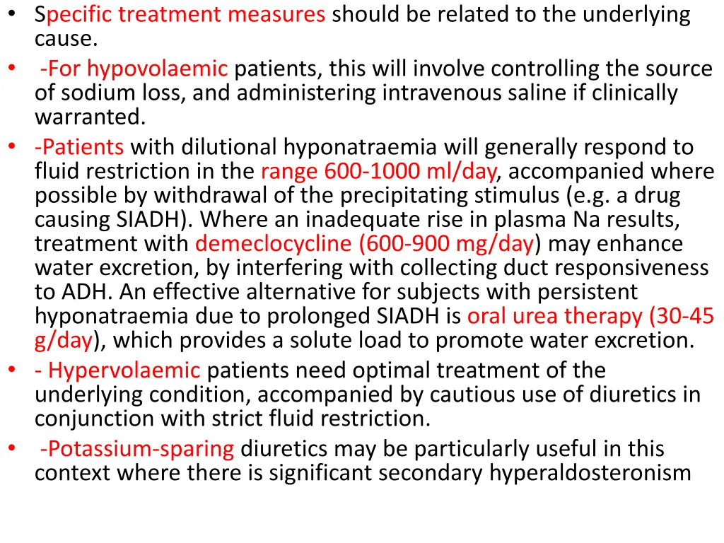 specific treatment measures should be related