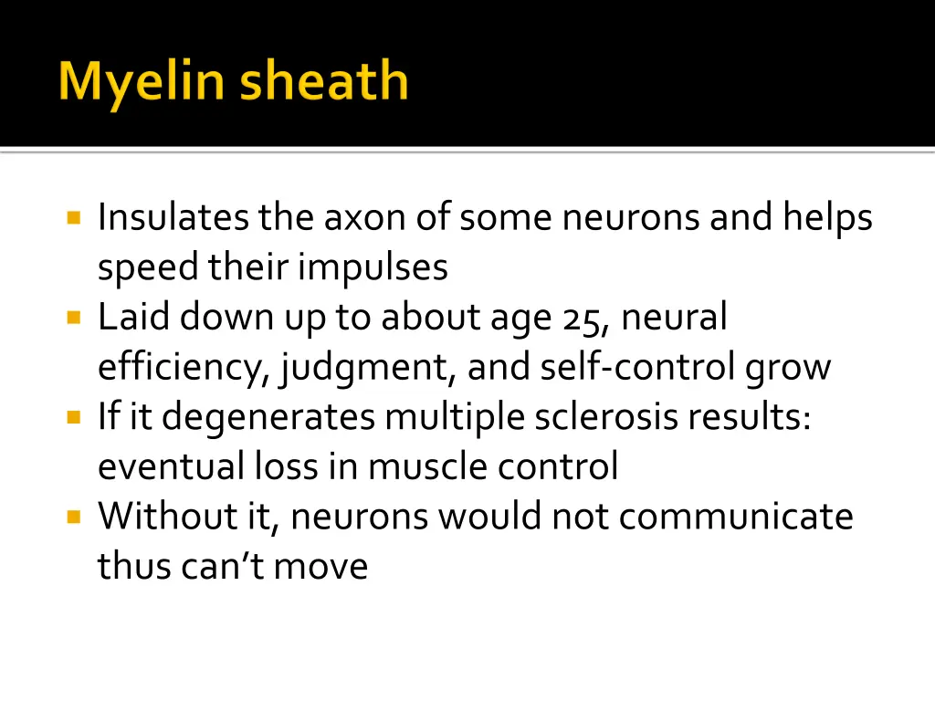 insulates the axon of some neurons and helps