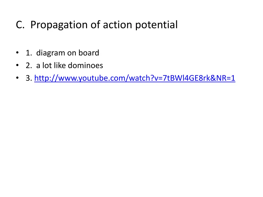 c propagation of action potential